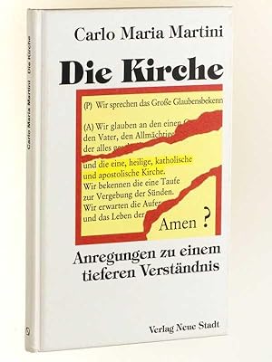 Bild des Verkufers fr Die Kirche. Anregungen zu einem tieferen Verstndnis. zum Verkauf von Antiquariat Lehmann-Dronke