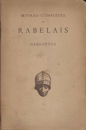 OEuvres complètes de Rabelais. Gargentua