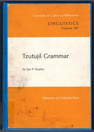 Tzutujil Grammar (UC Publications in Linguistics)