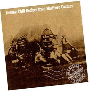 Image du vendeur pour Famous Chili Recipes from Marlboro Country [pictorial cookbook folio, a manly look at open flame cooking, with history and lore of eating and chuckwagons] Association with the rugged country in the famed cigarette Advertizing mis en vente par GREAT PACIFIC BOOKS