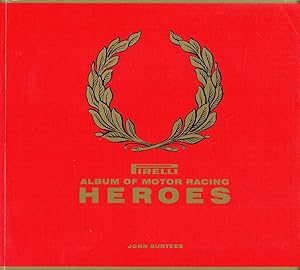 Pirelli Album of Motor Racing Heroes.