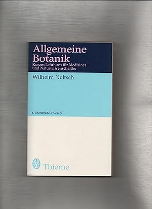 Allgemeine Botanik : kurzes Lehrbuch für Mediziner u. Naturwissenschaftler. Zeichn. von K.-H. Seeber