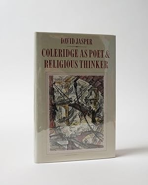 Coleridge as Poet & Religious Thinker. Inspiration and Revelation