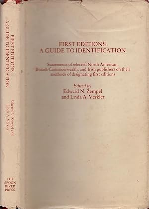 Seller image for First Editions: A Guide to Identification: Statements of Selected North American, British Commonwealth, and Irish Publishers on Their Methods of Designating First Editions for sale by Americana Books, ABAA