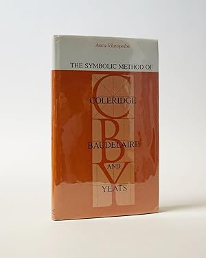 Imagen del vendedor de The Symbolic Method of Coleridge Baudelaire and Yeats a la venta por Karol Krysik Books ABAC/ILAB, IOBA, PBFA