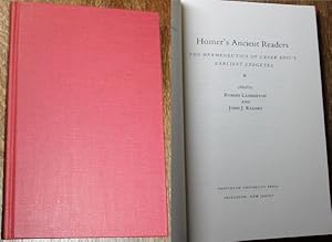 Homer's Ancient readers The Hermeneutics of Greek Epic's Earliest Exegetes