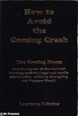 How to Avoid the Coming Crash: The Coming Doom