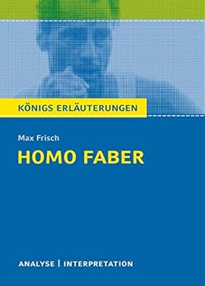 Bild des Verkufers fr Knigs Erluterungen: Textanalyse und Interpretation zu Frisch. Homo faber. Alle erforderlichen Infos fr Abitur, Matura, Klausur und Referat plus Musteraufgaben mit Lsungen zum Verkauf von Gabis Bcherlager