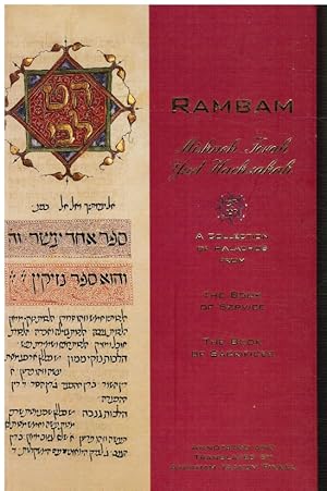 Rambam Mishneh Torah: a Collection of Halachos from the Book of Service and the Book of Sacrifices