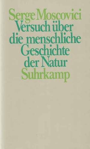 Seller image for Versuch ber die menschliche Geschichte der Natur. bers. von Michael Bischoff. for sale by Fundus-Online GbR Borkert Schwarz Zerfa