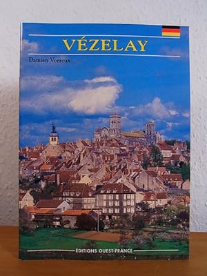 Imagen del vendedor de Vzelay [Deutsche Ausgabe] a la venta por Antiquariat Weber