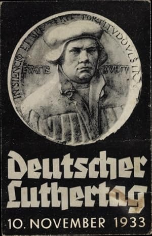 Künstler Ansichtskarte / Postkarte Deutscher Luthertag 10 November 1933, Reformator Martin Luther...