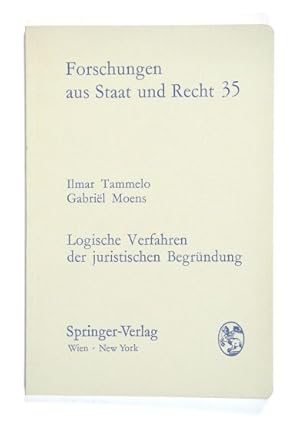 Seller image for Logische Verfahren der juristischen Begrndung. (= Forschungen aus Staats und Recht, Bd. 35). for sale by Versandantiquariat Wolfgang Friebes