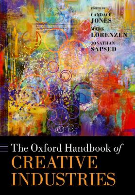 Immagine del venditore per The Oxford Handbook of Creative Industries (Paperback or Softback) venduto da BargainBookStores