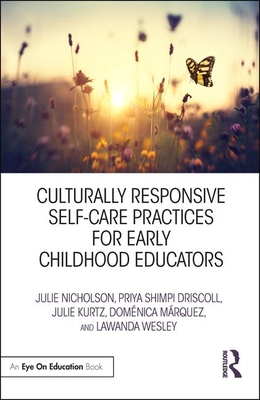 Imagen del vendedor de Culturally Responsive Self-Care Practices for Early Childhood Educators (Paperback or Softback) a la venta por BargainBookStores