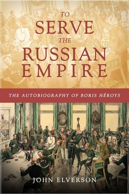 Seller image for To Serve the Russian Empire (Paperback or Softback) for sale by BargainBookStores