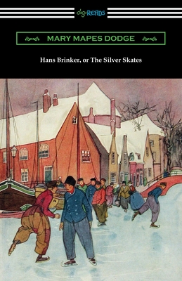 Immagine del venditore per Hans Brinker, or The Silver Skates (Paperback or Softback) venduto da BargainBookStores