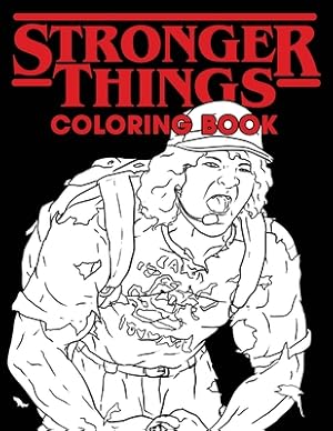 Image du vendeur pour Stronger Things Coloring Book: All Your Favorite Characters.Only Stronger (Paperback or Softback) mis en vente par BargainBookStores