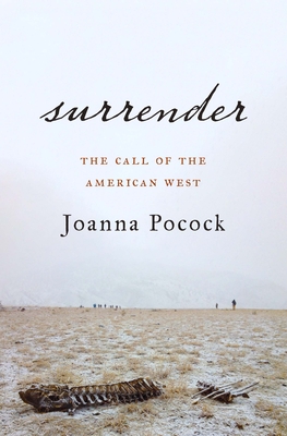 Imagen del vendedor de Surrender: The Call of the American West (Paperback or Softback) a la venta por BargainBookStores