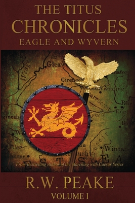 Seller image for The Titus Chronicles: Eagle and Wyvern (Paperback or Softback) for sale by BargainBookStores