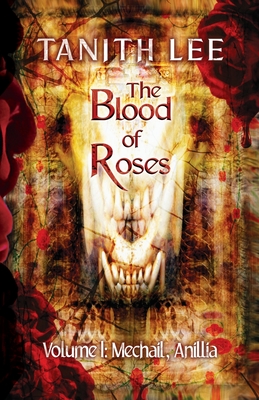 Imagen del vendedor de The Blood of Roses Volume One: Mechail, Anillia (Paperback or Softback) a la venta por BargainBookStores