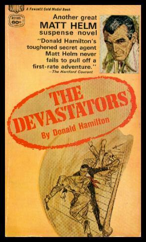 THE DEVASTATORS - A Matt Helm Adventure