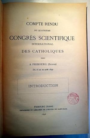 Seller image for COMPTE RENDU DU QUATRIME CONGRS SCIENTIFIQUE INTERNATIONAL DES CATHOLIQUES. INTRODUCTION - Fribourg 1898 for sale by Llibres del Mirall