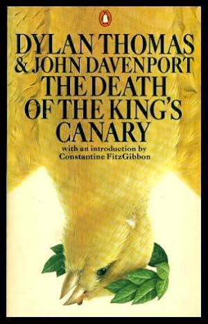 Imagen del vendedor de THE DEATH OF THE KING'S CANARY a la venta por W. Fraser Sandercombe