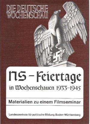 Seller image for Nationalsozialistische Feiertage in Wochenschauen NS-Feiertage in Wochenschauen for sale by Die Buchgeister