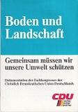 Bild des Verkufers fr Boden und Landschaft. Gemeinsam mssen wir unsere Umwelt schtzen. zum Verkauf von Buchversand Joachim Neumann