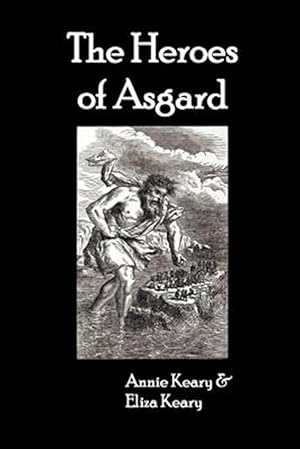 Seller image for The Heroes of Asgard for sale by GreatBookPrices