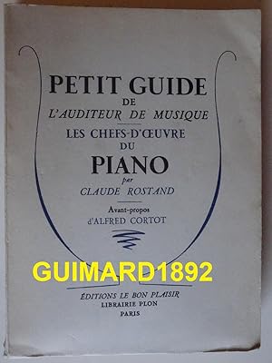 Petit guide de l'auditeur de musique Les chefs-d'oeuvre du piano