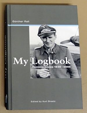 My Logbook: Reminiscences 1938 - 2006 (Signed Copy)