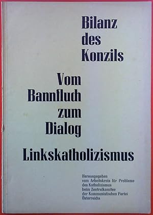 Bild des Verkufers fr Bilanz des Konzils. Vom Bannfluch zum dialog. Linkskatholizismus zum Verkauf von biblion2