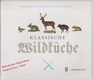 Klassische Wildküche - Fagner, Annabelle/ Schempp, Tilmann