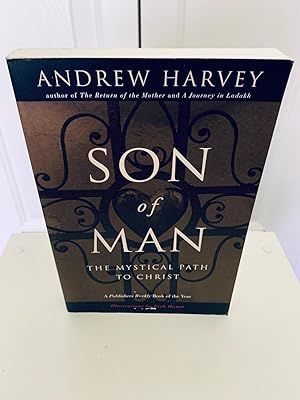 Imagen del vendedor de Son of Man: The Mystical Path to Christ [FIRST EDITION, FIRST PRINTING] a la venta por Vero Beach Books