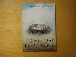 Imagen del vendedor de Gniazdo Bialozora a la venta por Polish Bookstore in Ottawa