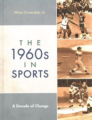 Imagen del vendedor de 1960s in Sports : A Decade of Change a la venta por GreatBookPrices