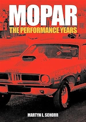 Seller image for Mopar The Performance Years for sale by GreatBookPrices