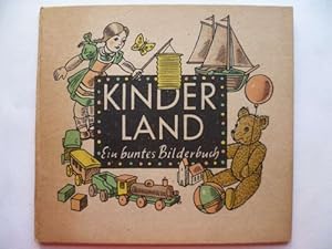 Kinderland. Ein buntes Bilderbuch.