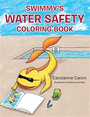 Seller image for Swimmy's Water Safety Coloring Book for sale by GreatBookPrices