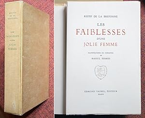 LES FAIBLESSES D'UNE JOLIE FEMME. Illustrations en couleurs de Raoul Serres.