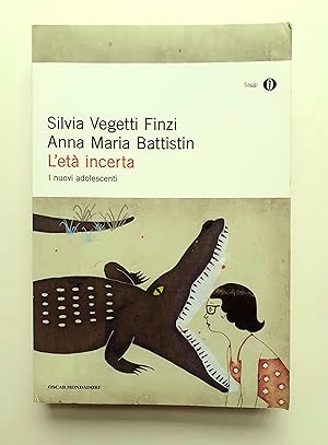 Immagine del venditore per L'et incerta "I nuovi adolescenti" Saggi Mondadori 2011 venduto da Studio bibliografico De Carlo