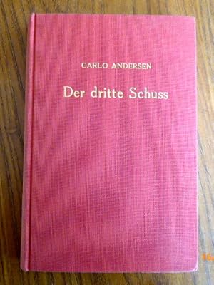 Der dritte Schuss. Kriminalroman. Aus dem Dänischen von Karl Hellwig