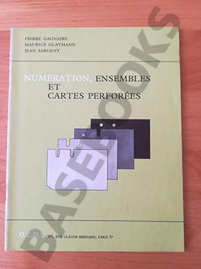 Numération, Ensembles et Cartes Perforées