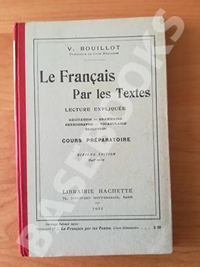 Le Français par les Textes. Lecture expliquée