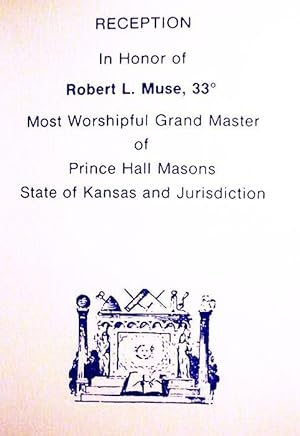 Reception / In Honor Of / Robert L. Muse, 33¯ / Most Worshipful Grand Master / Of / Prince Hall M...