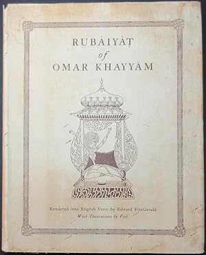 Rubaiyat of Omar Khayyam Rendered into English Verse by Edward Fitzgerald