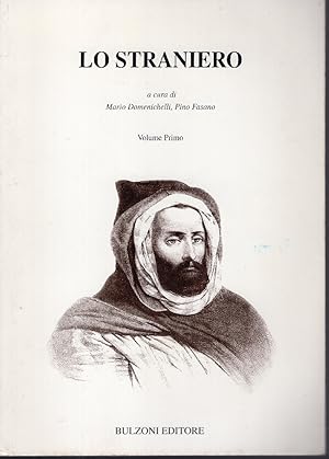 Lo straniero. Atti del Convegno di Studi. Cagliari, 16-19 novembre 1994. Volumi 1 e 2.