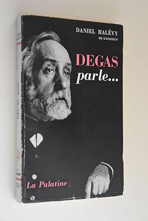 Degas parle